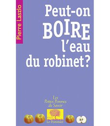 Peut-on boire l'eau du robinet ?